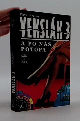 Vekslák 3 / A po nás potopa