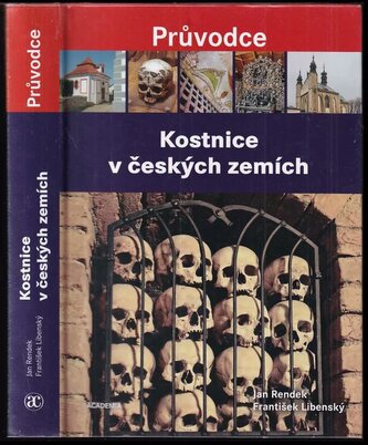 Kostnice v českých zemích (Jan Rendek, 2019)