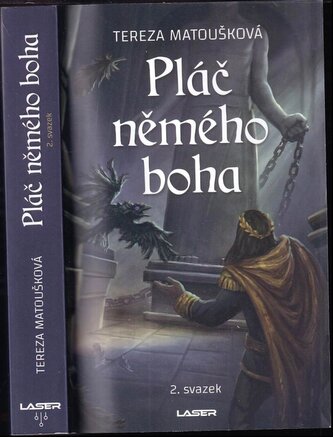 Pláč němého boha : 2. svazek (Tereza Matoušková, 2023)