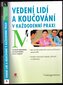 Vedení lidí a koučování v každodenní praxi