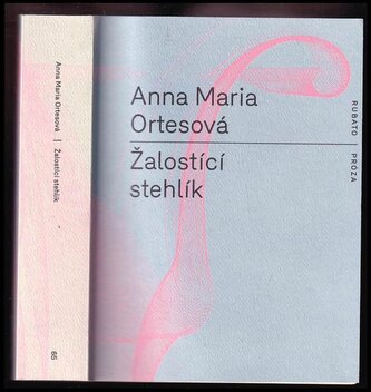 Žalostící stehlík (Anna Maria Ortese, 2019)