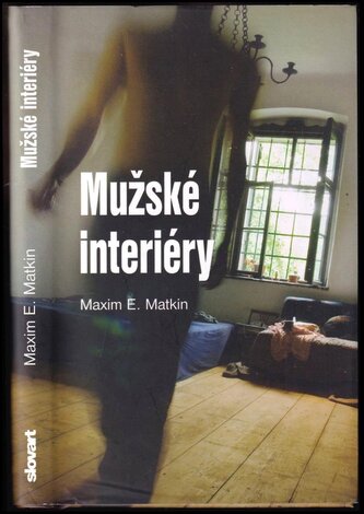 Mužské interiéry (Maxim E Matkin, 2007)