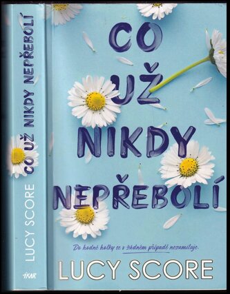 Co už nikdy nepřebolí (Lucy Score, 2023)