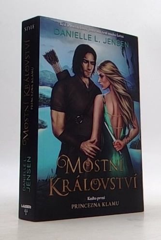 Mostní království - Kniha první: Princezna klamu