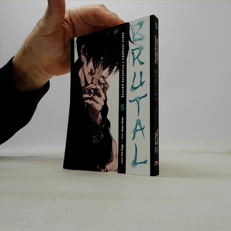 Brutal Zpověď detektiva z oddělení vražd 5