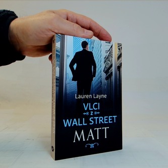 Vlci z Wall Street 2 - Matt