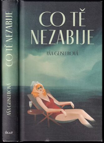 Co tě nezabije (Anna Geislerová, 2023)