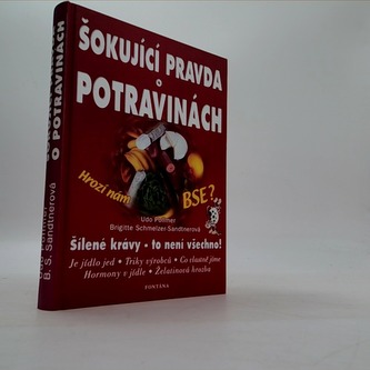 Šokující pravda o potravinách