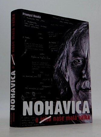 NOHAVICA a jeho naše malá válka