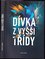 Dívka z vyšší třídy (Hana Adler, 2023)