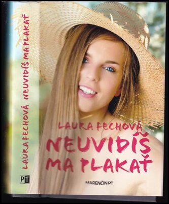 Neuvidíš ma plakať (Laura Fechová, 2023)