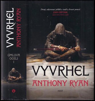 Úmluva oceli : Vyvrhel - 1 (Anthony Ryan, 2023)
