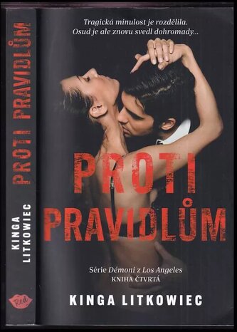 Proti pravidlům : série Démoni z Los Angeles, kniha čtvrtá (Kinga Litkowiec, 2023)