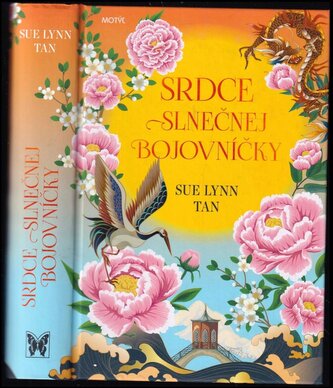 Srdce slnečnej bojovníčky (Sue Lynn Tan, 2023) Srdce slnečnej bojovníčky (Sue Lynn Tan, 2023)