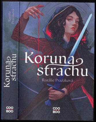 Koruna strachu (Pražáková Rozálie, 2023)