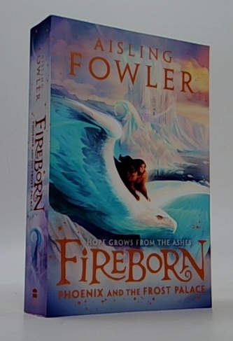Fireborn: Phoenix and the Frost Palace