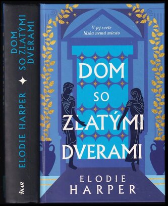 Dom so zlatými dverami (Elodie Harper, 2023)