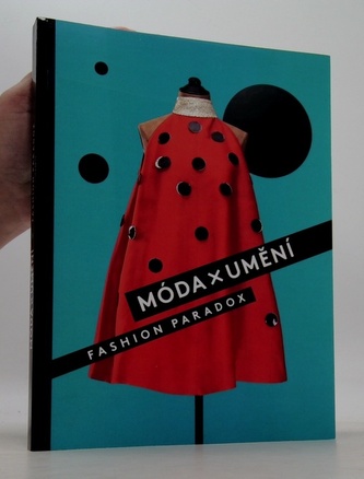 Móda x Umění, Fashion Paradox