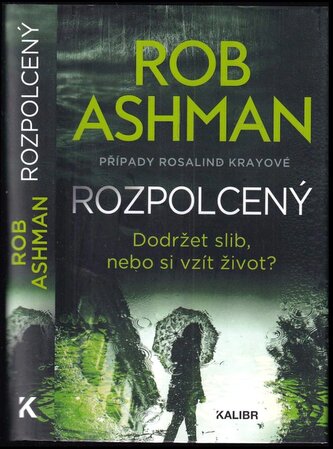 Rozpolcený : případy Rosalind Krayové (Rob Ashman, 2023)