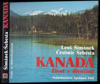 Kanada : život v divočině (Leoš Šimánek, 1998)