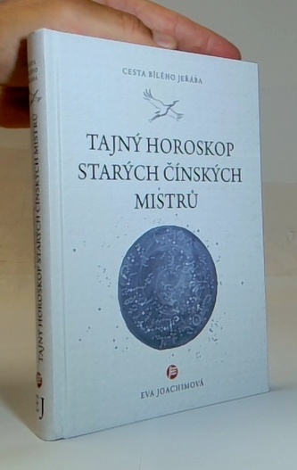 Tajný horoskop starých čínských mistrů