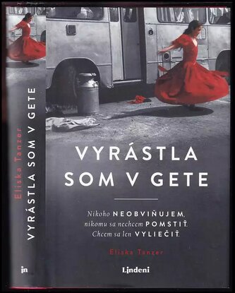 Vyrástla som v gete (Eliska Tanzer, 2021) Vyrástla som v gete (Eliska Tanzer, 2021)
