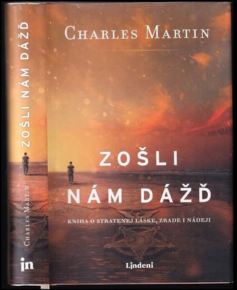Zošli nám dážď (Charles Martin, 2020)