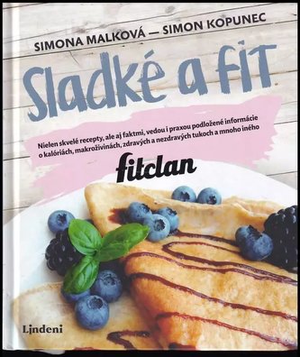 Sladké a fit : fitclan (Simona Malková, 2018) Sladké a fit : fitclan (Simona Malková, 2018)