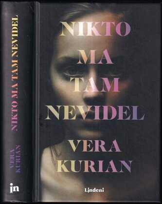 Nikto ma tam nevidel (Vera Kurian, 2022)
