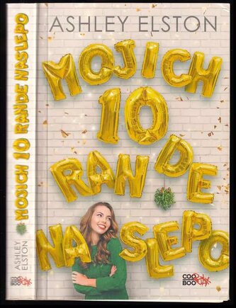 Mojich 10 rande naslepo (Ashley Elston, 2020)