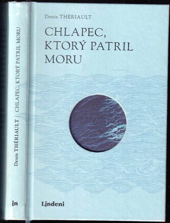 Chlapec, ktorý patril moru (Denis Thériault, 2019)