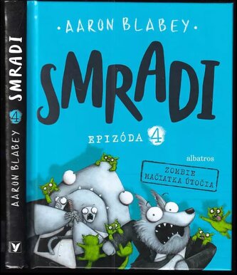 Smradi : Zombie mačiatka útočia - Epizóda 4 (Aaron Blabey, 2022)