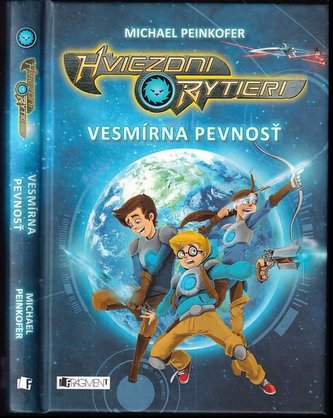 Hviezdni rytieri : Vesmírna pevnosť - [1] (Michael Peinkofer, 2016)