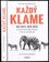 Každý klame : big data, new data a čo nám internet môže prezradiť o tom, kto skutočne sme (Seth Stephens-Davidowitz, 2019)