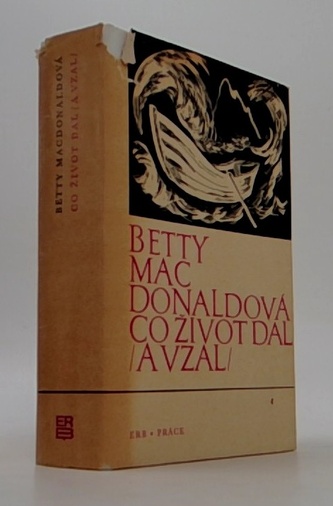 Co život dal (a vzal)