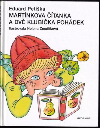 Martínkova čítanka a dvě klubíčka pohádek (Eduard Petiška, 2008)
