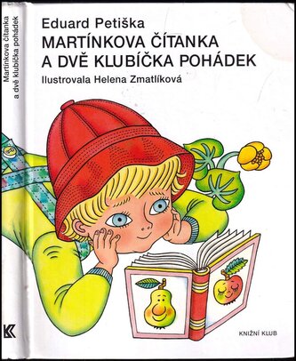 Martínkova čítanka a dvě klubíčka pohádek (Eduard Petiška, 2008)