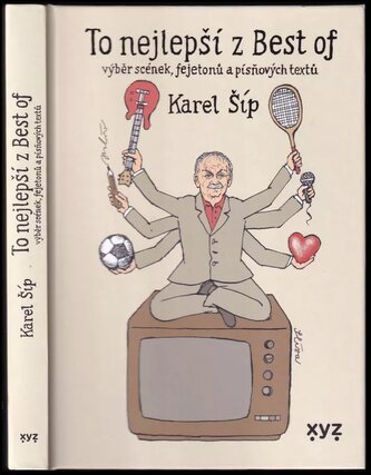 To nejlepší z Best of : výběr scének, fejetonů a písňových textů (Karel Šíp, 2023)