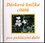Dárková knížka citátů pro pohlazení duše (, 1998)