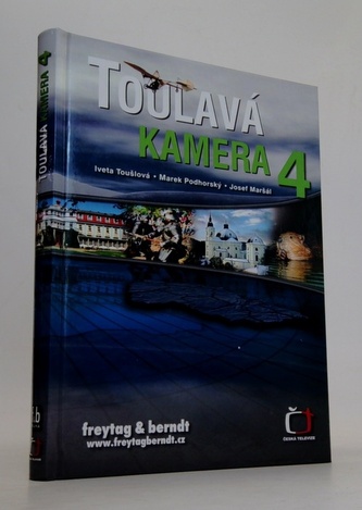 Toulavá kamera IV