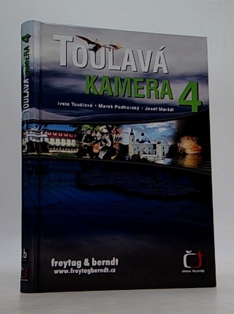 Toulavá kamera IV