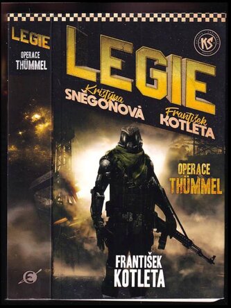 Legie : Operace Thümmel (František Kotleta, 2023)