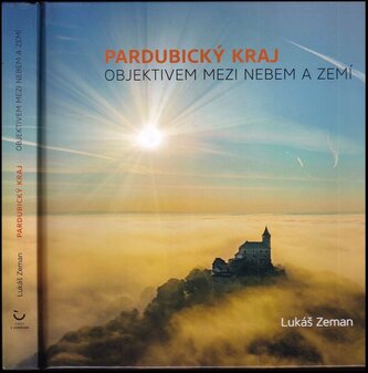 Pardubický kraj : objektivem mezi nebem a zemí (Lukáš Zeman, 2023)