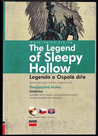 The legend of Sleepy Hollow : Legenda o Ospalé díře (Washington Irving, 2007) The legend of Sleepy Hollow : Legenda o Ospalé díře (Washington Irving, 2007)