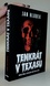 Tenkrát v Texasu Tenkrát v Texasu