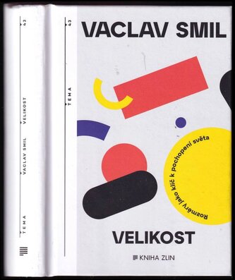 Velikost : rozměry jako klíč k pochopení světa (Vaclav Smil, 2023)