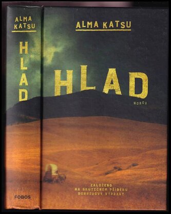 Hlad (Alma Katsu, 2024)