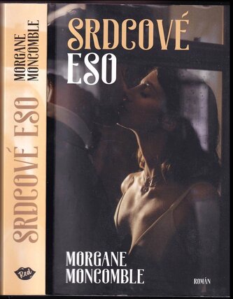 Srdcové eso : 1 (Morgane Moncomble, 2024)