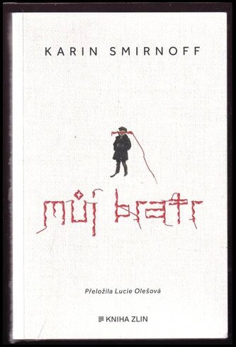 Můj bratr : 1 (Karin Smirnoff, 2024)