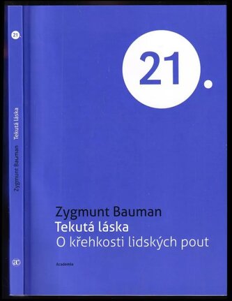 Tekutá láska : o křehkosti lidských pout (Zygmunt Bauman, 2023)